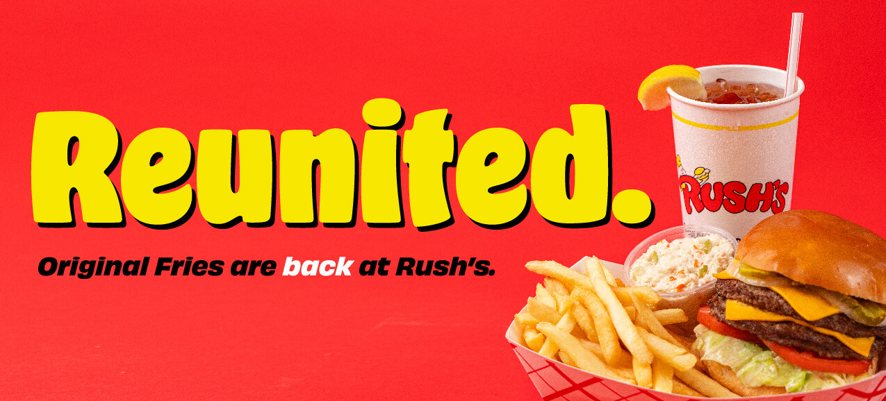 REUNITED. The OG Fries are back at Rush's.